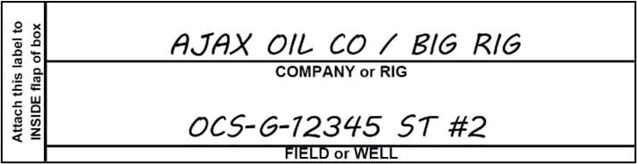 Sample label identifying the company, rig and well